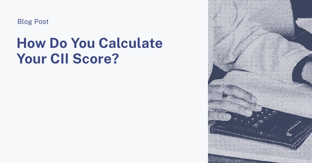 How Do You Calculate Your CII Score?